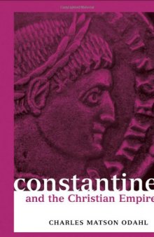 Constantine and the Christian Empire