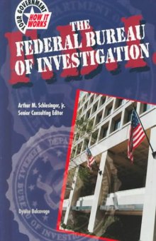 The Federal Bureau of Investigation 