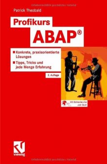 Profikurs ABAP. Tipps, Tricks und jede Menge Erfahrung