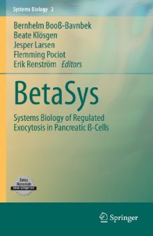 BetaSys: Systems Biology of Regulated Exocytosis in Pancreatic ß-Cells