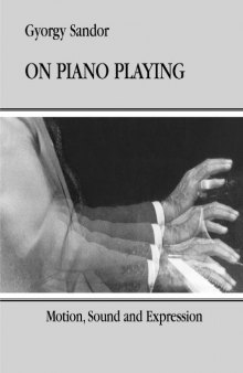 On Piano Playing: Motion, Sound, and Expression