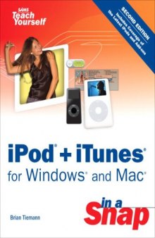 iPod + iTunes for Windows and Mac in a Snap