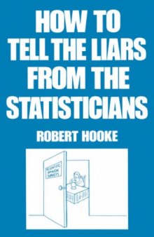 How to Tell the Liars from the Statisticians