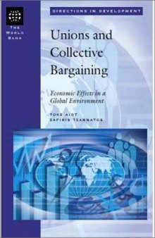 Union and Collective Bargaining: Economic Effects in a Global Environment (Directions in Development)