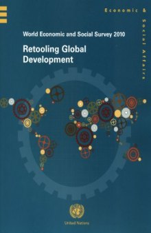 World Economic and Social Survey 2010 - Retooling Global Development