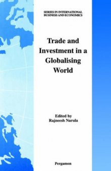 Trade and Investment in a Globalising World (Series in International Business and Economics)