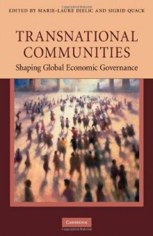 Transnational Communities: Shaping Global Economic Governance