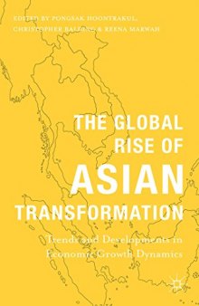 The Global Rise of Asian Transformation: Trends and Developments in Economic Growth Dynamics