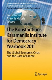 The Konstantinos Karamanlis Institute for Democracy Yearbook 2011: The Global Economic Crisis and the Case of Greece