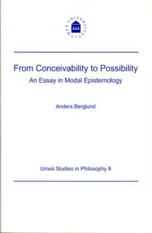 From Conceivability to Possibility: An Essay in Modal Epistemology  