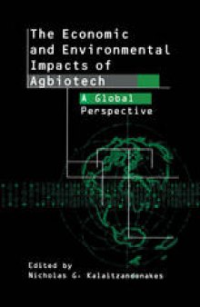 The Economic and Environmental Impacts of Agbiotech: A Global Perspective