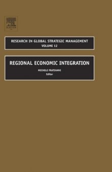 Regional Economic Integration, Volume 12 (Research in Global Strategic Management)