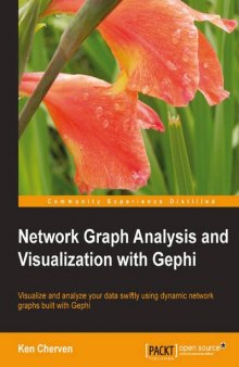 Network Graph Analysis and Visualization with Gephi