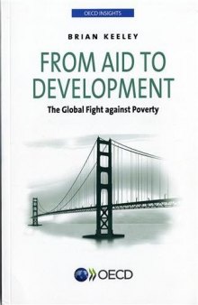 OECD Insights From Aid to Development:  The Global Fight against Poverty