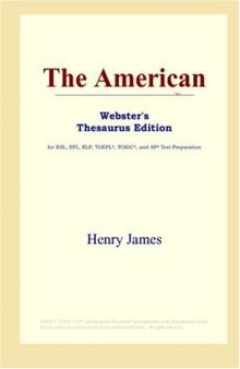 The American (Webster's Thesaurus Edition)