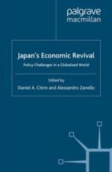 Japan’s Economic Revival: Policy Challenges in a Globalized World