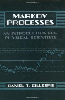 Markov processes: An introduction to physical scientists