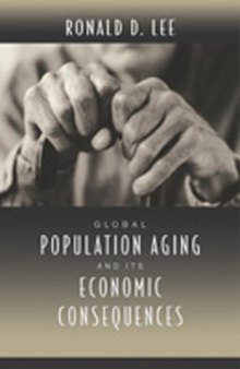 Global Population Aging and Its Economic Consequences (The Henry Wendt Lecture Series)