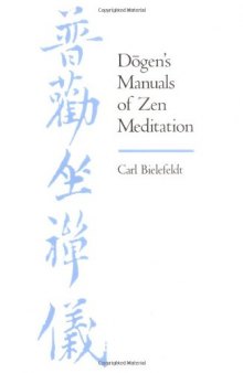 Dogen's Manuals of Zen Meditation