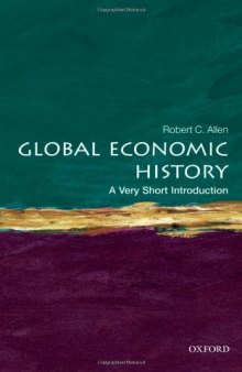 Global Economic History: A Very Short Introduction (Very Short Introductions)  