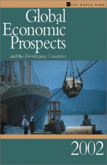 Global Economic Prospects and the Developing Countries, 2002