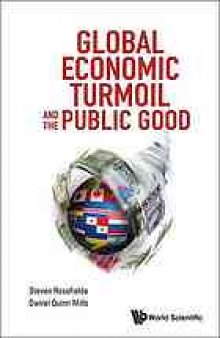 Global economic turmoil and the public good
