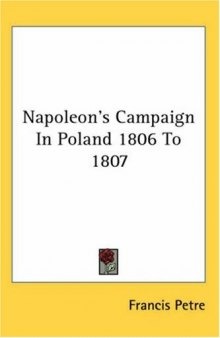 Napoleon's Campaign in Poland 1806 to 1807