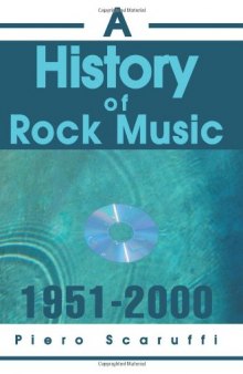 A History of Rock Music: 1951-2000