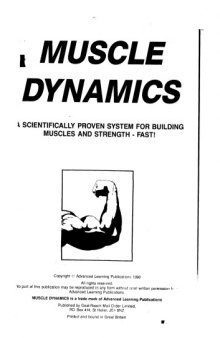 Muscle Dynamics: A scientifically proven system for building muscles and strength - fast!