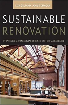 Sustainable renovation : strategies for commercial building systems and envelope