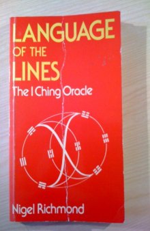 Language of the lines: The I Ching Oracle