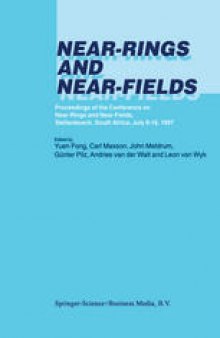 Near-Rings and Near-Fields: Proceedings of the Conference on Near-Rings and Near-Fields, Stellenbosch, South Africa, July 9–16, 1997
