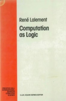 Computation as Logic