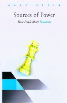 Sources of power: how people make decisions  