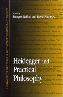 Heidegger and Practical Philosophy