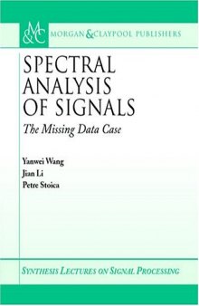 Spectral Analysis of Signals - The Missing Data Case