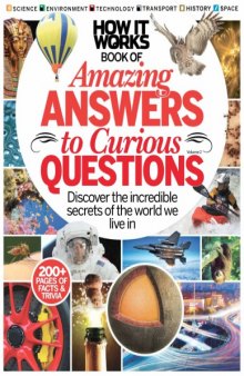 How It Works. Book of Amazing Answers to Curious Questions