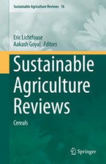 Sustainable Agriculture Reviews: Cereals