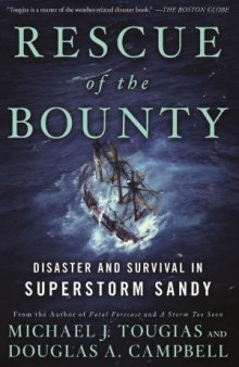 Rescue of the Bounty  Disaster and Survival in Superstorm Sandy