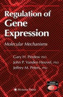 Regulation of Gene Expression: Molecular Mechanisms