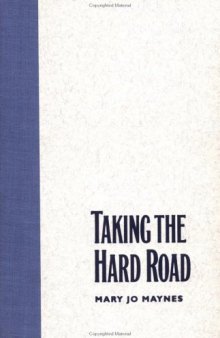 Taking the hard road: life course in French and German workers' autobiographies in the era of industrialization