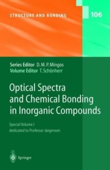 Optical Spectra and Chemical Bonding in Inorganic Compounds: Special Volume dedicated to Professor Jørgensen I