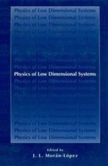 Physics of Low Dimensional Systems