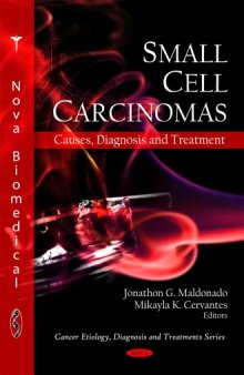 Small Cell Carcinomas: Causes, Diagnosis and Treatment  