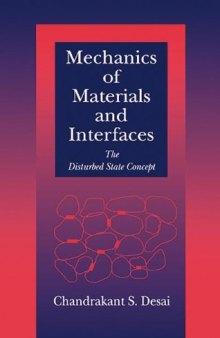 Mechanics of Materials and Interfaces: The Disturbed State Concept