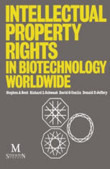 Intellectual Property Rights in Biotechnology Worldwide