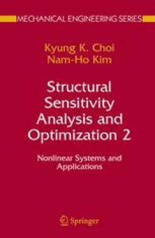 Structural Sensitivity Analysis and Optimization 2: Nonlinear Systems and Applications