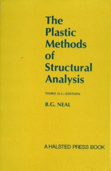 The Plastic Methods of Structural Analysis (Science Paperbacks)