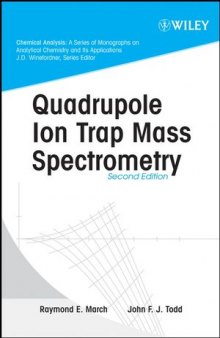 Quadrupole Ion Trap Mass Spectrometry, Volume 165, Second Edition