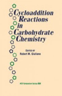 Cycloaddition Reactions in Carbohydrate Chemistry